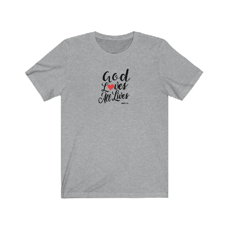 God Loves All Lives Women Unisex Jersey Short Sleeve Tee Evening Jersey Tee