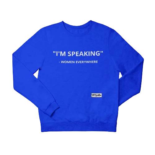 "I'M SPEAKING" Sweatshirt/Hoodie Hoodie with Neon Bright Vibrant