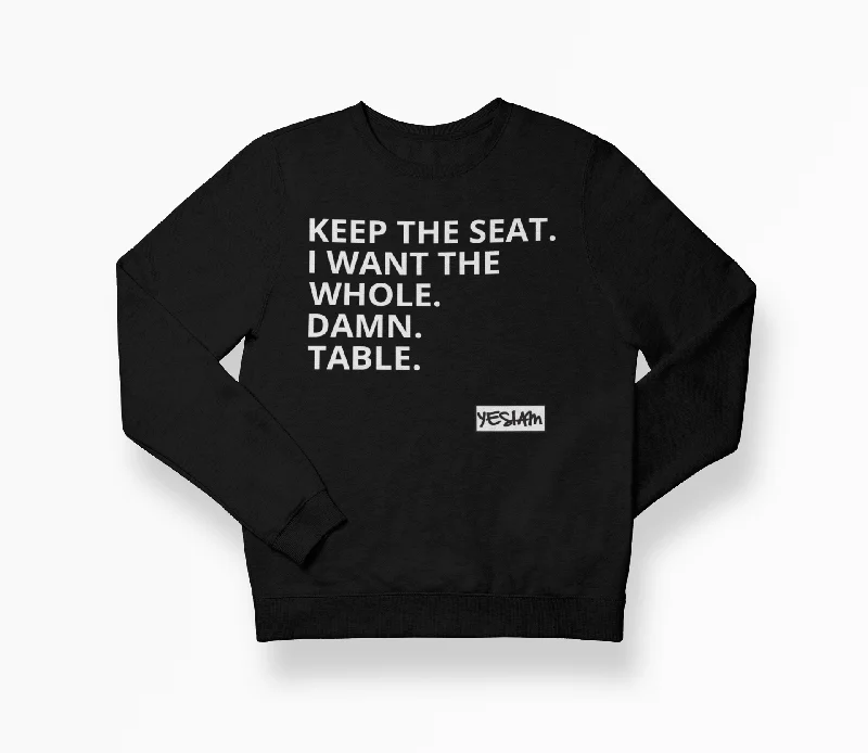 KEEP THE SEAT Sweatshirt Hoodie with Cuffed Sleeves Snug Secure