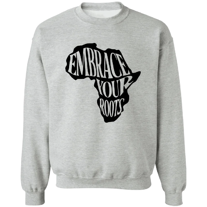 Embrace your Roots Ladies Crewneck Pullover Sweatshirt Hoodie with Ribbed Cuffs Snug Fit Comfort
