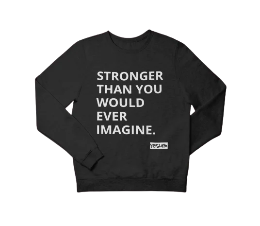 STRONGER Sweatshirt Hoodie with Monochrome Minimalist Simple