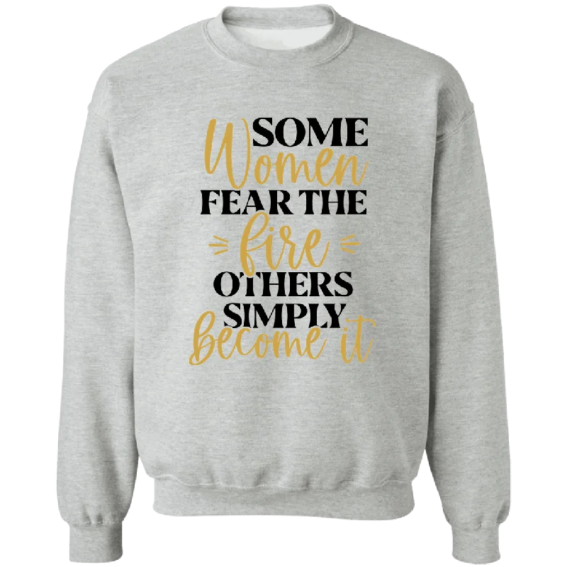 Fear The Fire Ladies Crewneck Pullover Sweatshirt Hoodie with Applique Textured Unique